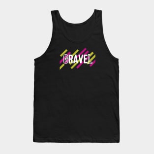 Gravel Cycling Shirt, Gravel Shirt, Gravel Bikes, Gravel Rave, Ride Gravel Shirt, Graveleur, Gravelista, Fat Bikes, Gravel Party, Gravel Gangsta Tank Top